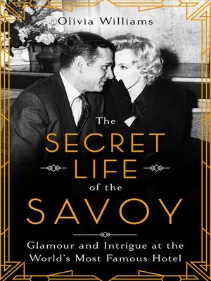 The Secret Life of the Savoy - ebook